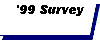'99 Survey